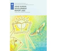 The Arab human development report 2005: towards the rise of women in the Arab world