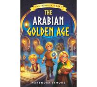 THE ARABIAN GOLDEN AGE (TIME TRAVEL)