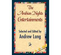 The Arabian Nights Entertainments (1st World Library Classics)