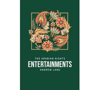 The Arabian Nights Entertainments