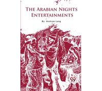 The Arabian Nights Entertainments