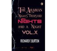 The Arabian Nights: Thousand Nights and a Night - Vol. X