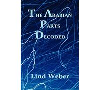 The Arabian Parts Decoded