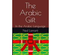 The Arabic Gift: In the Arabic Language