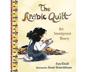 THE ARABIC QUILT 8211 AN IMMIGRANT S by Aya Khalil Hardback Self Help Business