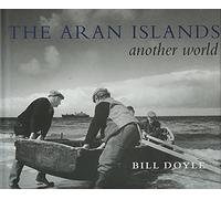 The Aran Islands: Another World