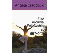 The Arcadia Fellowship at 55°North