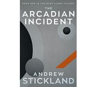 The Arcadian Incident