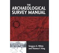The Archaeological Survey Manual