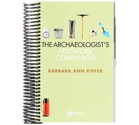 The Archaeologist's Fieldwork Companion