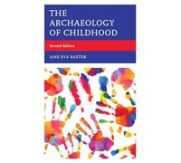 The Archaeology of Childhood