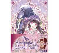 The Archduke's Adopted Saint Volume 1: Limited edition With Bookmark Of Esther