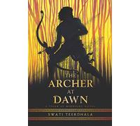 The Archer at Dawn: 2 (Tiger at Midnight)