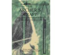 The Archer's Craft