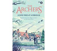 The Archers: Home Fires at Ambridge : Volume 2