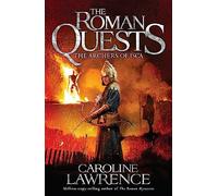 Roman Quests: The Archers of Isca : Book 2