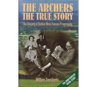 The Archers: the True Story