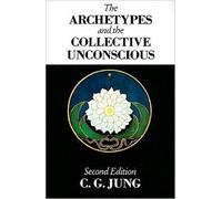 The Archetypes and the Collective Unconscious