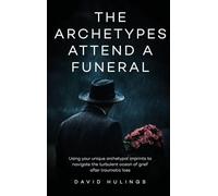 The Archetypes attend a Funeral