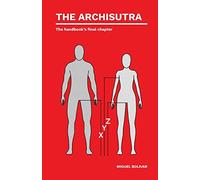 The Archisutra: The handbook's final chapter