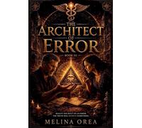 The Architect of Error: 3 (Eden Protocol)