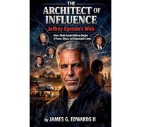 The Architect Of Influence: Jeffrey Epstein's Web