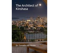 The Architect of Kinshasa (Frost Operational Guides: The Van Houte Method)