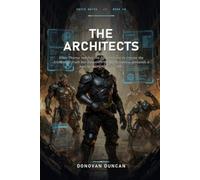 The Architects: Elias Thorne reaches the System Core to expose the Architects' truth but discovers the Reclamation demands a soul to overwrite the code. (Patch Notes)