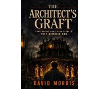 The Architect's Graft