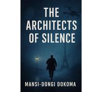 The Architects of Silence