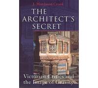 The Architect's Secret: Victorian Critics and the Image of Gravity
