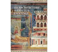 The Architecture in Giotto's Paintings