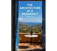 THE ARCHITECTURE OF A RESIDENCY (Volume V) (The Glitch and the Gun)
