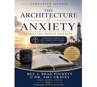 THE ARCHITECTURE OF ANXIETY COMPANION JOURNAL