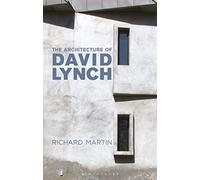 The Architecture of David Lynch