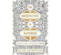 The Architecture Of Happiness