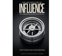 The Architecture of Influence