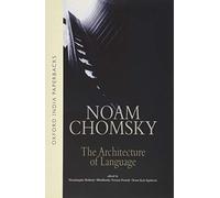 The Architecture Of Language: A Reader (Oxford India Paperbacks)