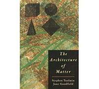 The Architecture of Matter