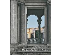 The Architecture of Rome: An Architectural History in 414 Individual Presentations