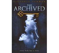 [(The Archived)] [By (author) Victoria Schwab] published on (May, 2015)