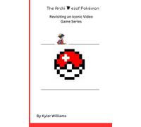 The Archives of Pokémon: Revisiting a Defining Era in the Video Game Series