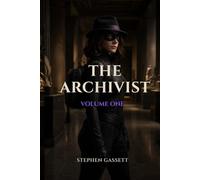 The Archivist: Volume One: Issues 1 & 2