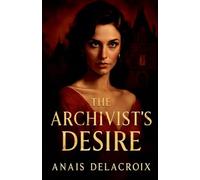 The Archivist's Desire