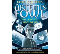 The Arctic Incident: The Graphic Novel (Artemis Fowl Graphic Novels) (Paperback)