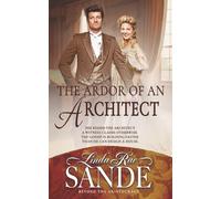 The Ardor of an Architect: 8 (Beyond the Aristocracy)