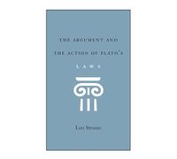 The Argument and the Action of Plato's Laws