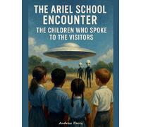 The Ariel School Encounter