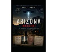 The Arizona Incident