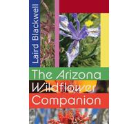 The Arizona Wildflower Companion